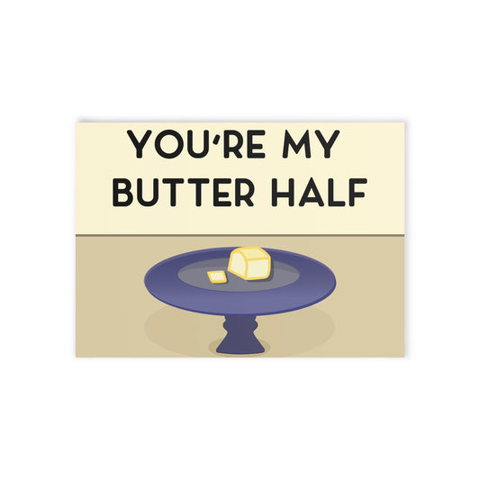 You're My Butter Half Greeting Card